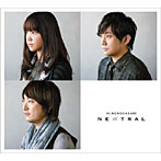 いきものがかり/NEWTRAL(初回生産限定盤)