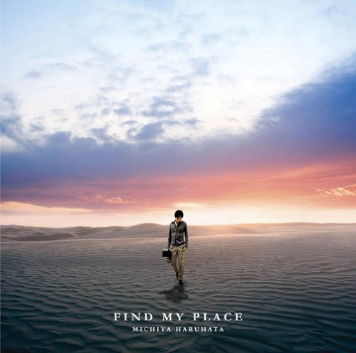 春畑道哉/FIND MY PLACE