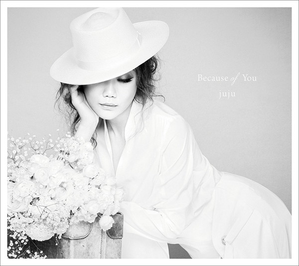 JUJU/Because of You(初回生産限定盤)(DVD付)