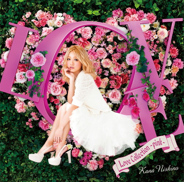 西野カナ/Love Collection〜pink〜