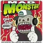 【クリックで詳細表示】MAD MONSTER