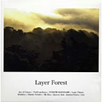 【クリックで詳細表示】Layer Forest