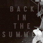 【クリックで詳細表示】COMEBACK MY DAUGHTERS/Back in the Summer