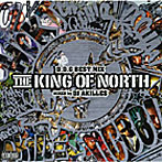 【クリックで詳細表示】DJ AKILLE＄/BEST OF DDG「THE KING OF NORTH」