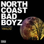 【クリックでお店のこの商品のページへ】NORTH COAST BAD BOYZ/ANALOG
