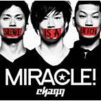 【クリックで詳細表示】chaqq/MIRACLE！