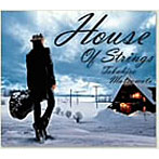 【クリックでお店のこの商品のページへ】松本孝弘/HOUSE OF STRINGS