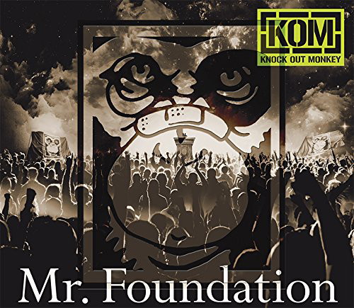 KNOCK OUT MONKEY/Mr.Foundation