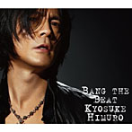 【クリックで詳細表示】氷室京介/BANG THE BEAT(初回限定盤)(DVD付)