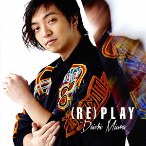 三浦大知/(RE)PLAY(MUSIC VIDEO盤)(DVD付)