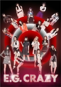 E-girls/E.G. CRAZY(初回生産限定盤)(3Blu-ray Disc付)