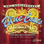 【クリックで詳細表示】森寿男とブルーコーツオーケストラ/Blue Coats 65th anniversary