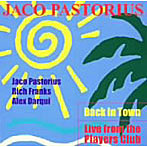 【クリックで詳細表示】ジャコ・パストリアス/Live from the Players Club