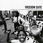 【クリックで詳細表示】FREEDOM SUITE-The Shape of Jazz to Come Revisited/Requiem for Soldiers of October Revolution