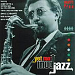 【クリックでお店のこの商品のページへ】Gang Stage presents Yet Mo’ Mod Jazz