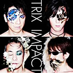 【クリックで詳細表示】TRIX/IMPACT
