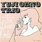 【クリックで詳細表示】大野雄二トリオ/LUPIN THE THIRD ’JAZZ’FOR LOVERS ONLY