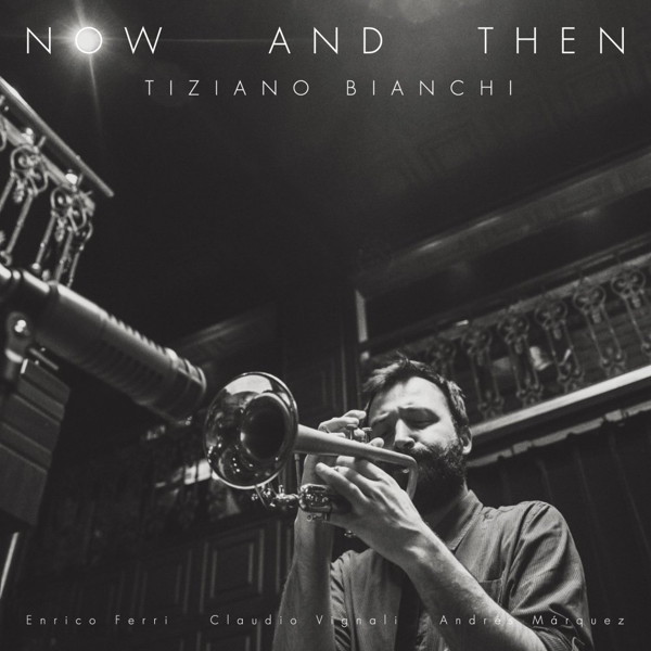 Tiziano Bianchi/NOW AND THEN