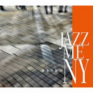 akiko/JAZZ ME NY!