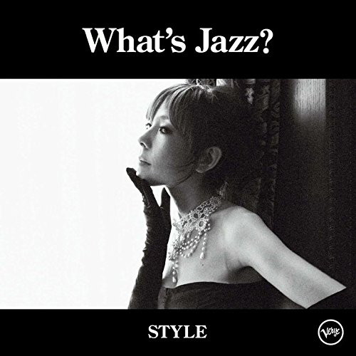 akiko/What’s Jazz?-STYLE-