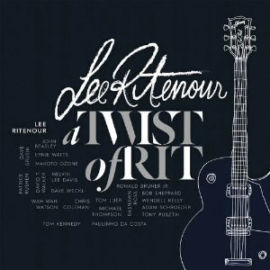 リー・リトナー/ツイスト・オブ・リット