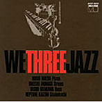 【クリックで詳細表示】前田憲男トリオ/WE THREE JAZZ