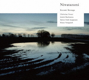 Kazumi Ikenaga+PAUSELAND/Niwatazumi