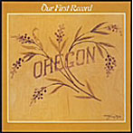 【クリックで詳細表示】オレゴン/アワ・ファースト・レコード