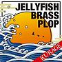 Jellyfish Brass Plop/KURAGE