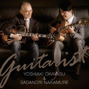 岡安芳明&中牟礼貞則/Guitarist