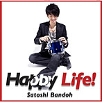 【クリックで詳細表示】坂東慧/Happy Life！
