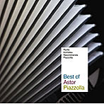 【クリックでお店のこの商品のページへ】アストル・ピアソラ/小松亮太レコメンズ・ピアソラ～ベスト・オブ・アストル・ピアソラ