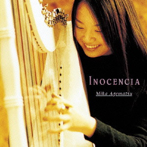 上松美香/INOSENCIA〜アルパ小品集