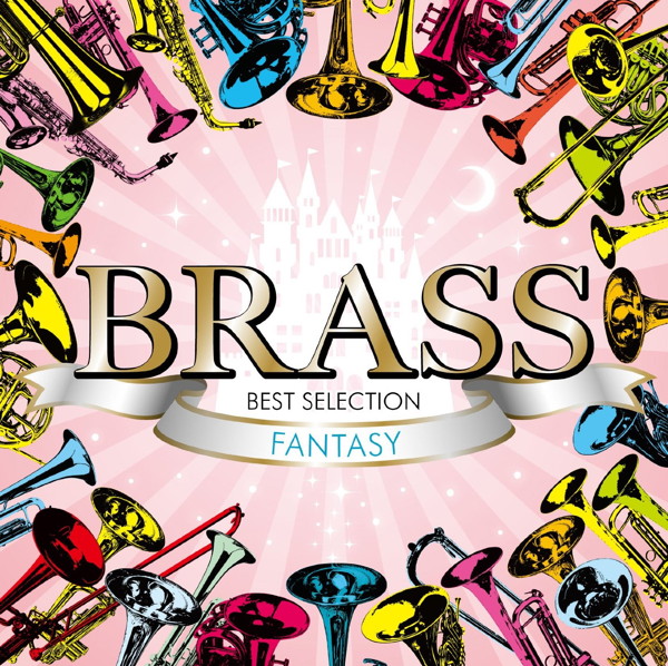 BRASS BEST SELECTION〜FANTASY〜