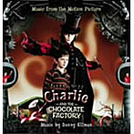 【クリックで詳細表示】チャーリーとチョコレート工場 オリジナル・サウンドトラック