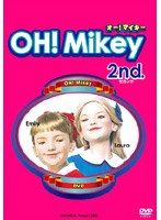 OH！Mikey 2nd.　ドラマ