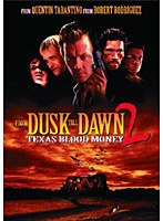 フロム・ダスク・ティル・ドーン2　アクション