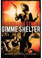 ザ・ローリング・ストーンズ/ギミー・シェルター ＜デジタル・リマスター版＞　ドキュメンタリー