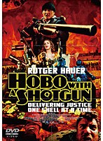 ホーボー・ウィズ・ショットガン　アクション