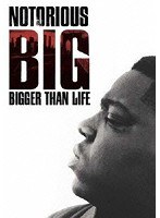 Notorious B.I.G ～The Bigger Than Life～　ドキュメンタリー