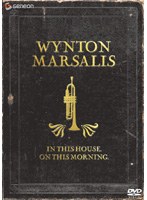 【クリックでお店のこの商品のページへ】IN THIS HOUSE ON THIS MORNING./Wynton Marsalis