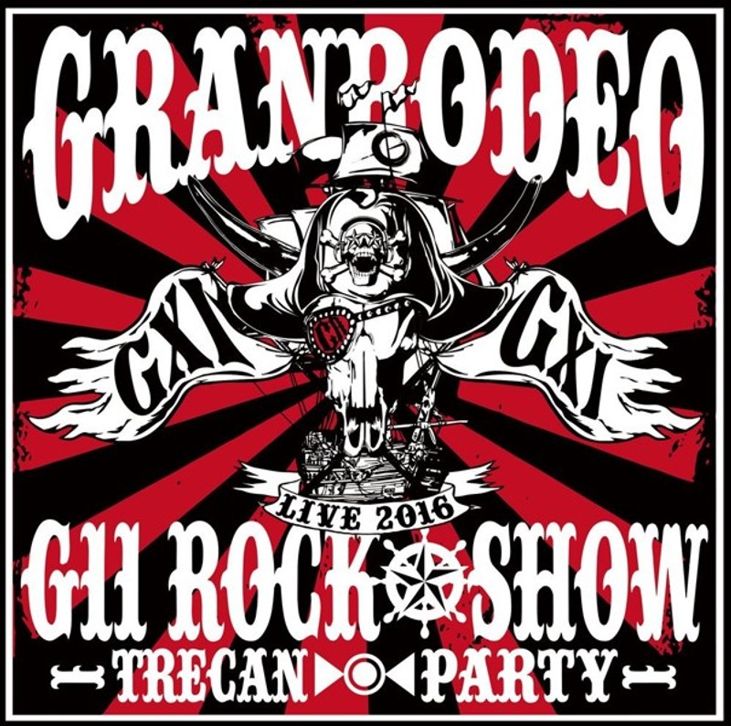 GRANRODEO LIVE 2016 G11 ROCK☆SHOW-TRECAN PARTY-/GRANRODEO (ブルーレイディスク)