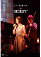 JUN SHIBATA -Live-‘SECRET’/柴田淳