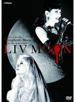 LIV MOON CLUB SHOW 2012 'Symphonic Moon' ～White Night ＆ Black