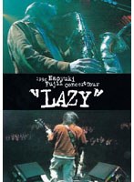 【クリックで詳細表示】1996 Naoyuki Fujii Concert Tour’LAZY’/藤井尚之