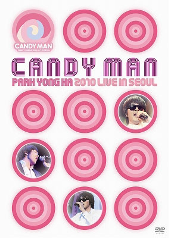 PARK YONG HA 2010 LIVE IN SEOUL ‘CANDY MAN’/パク・ヨンハ
