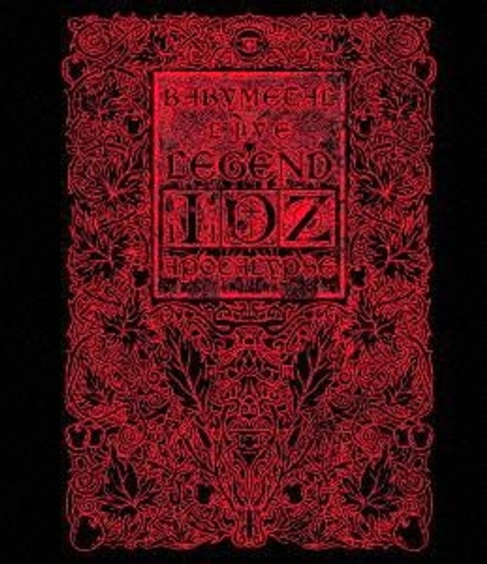 LIVE〜LEGEND I、D、Z APOCALYPSE〜/BABYMETAL (ブルーレイディスク)