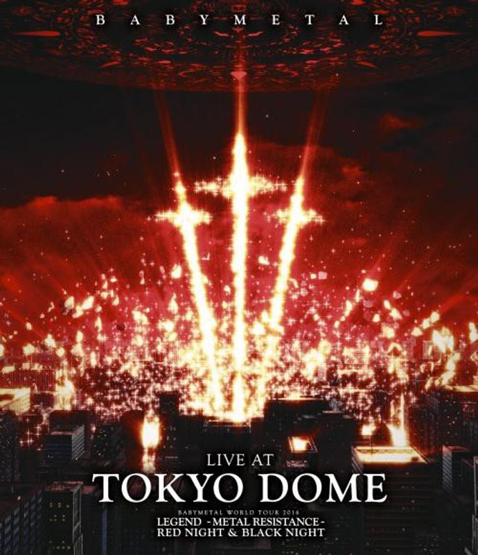 LIVE AT TOKYO DOME/BABYMETAL (ブルーレイディスク)