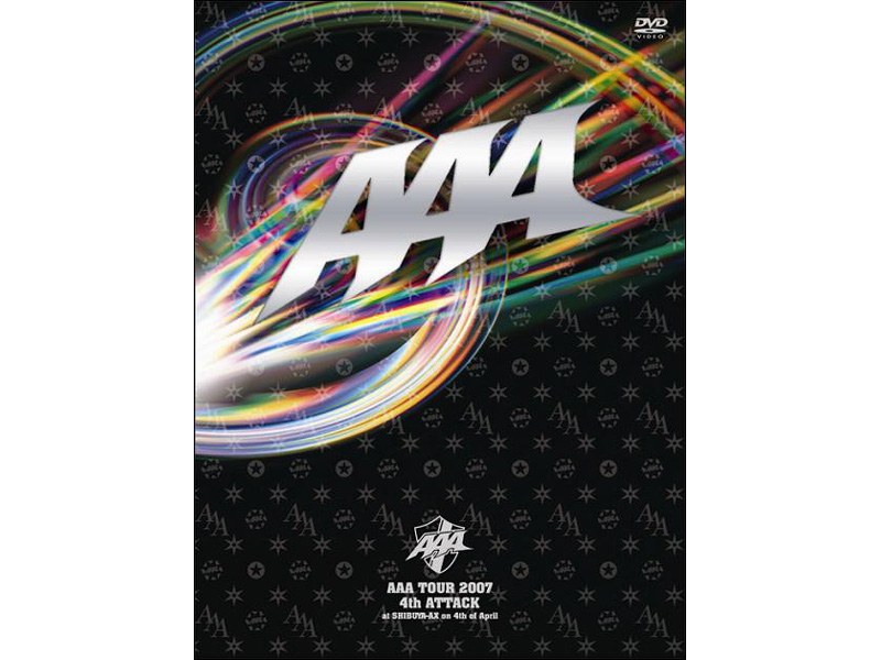 AAA TOUR 2007 4th ATTACK at SHIBUYA-AX on 4th of April/AAA (初回盤)