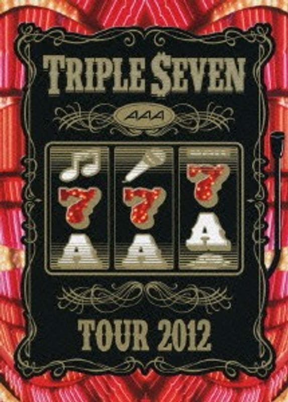 AAA TOUR 2012-777-TRIPLE SEVEN/AAA